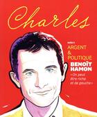 Couverture du livre « REVUE CHARLES t.19 ; argent & politique » de Revue Charles aux éditions Charles Editions