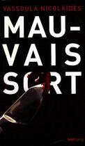 Couverture du livre « Mauvais sort » de Vassoula Nicolaides aux éditions Oslo