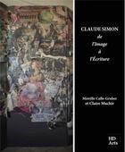 Couverture du livre « Claude Simon, de l'image à l'écriture » de Mireille Calle-Gruber aux éditions H Diffusion