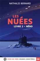Couverture du livre « Les nuées Tome 2 : Néro » de Nathalie Bernard aux éditions Voir De Pres