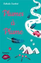 Couverture du livre « Plumes à plume » de Nathalie Sambat aux éditions Jdh