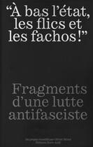 Couverture du livre « Fragments d'une lutte antifasciste » de Olivier Minot aux éditions Burn Aout