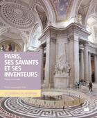 Couverture du livre « Paris, ses savants et ses inventeurs » de Francis Lecompte et Noemie Le Guern-Maguer aux éditions Massin
