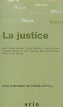 Couverture du livre « La justice » de Patrick Wotling aux éditions Vrin