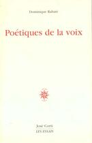 Couverture du livre « Poetiques de la voix » de Dominique Rabate aux éditions Corti