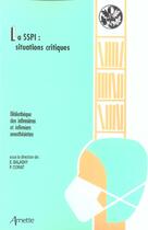 Couverture du livre « La sspi : situations critiques - jepu 2005 » de Balagny aux éditions Arnette