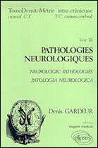 Couverture du livre « Imagerie medicale - tdm 3 pathologies neurologiques » de Gardeur Denis aux éditions Ellipses