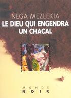 Couverture du livre « Le dieu qui engendra un chacal » de Mezlekia-N aux éditions Hatier