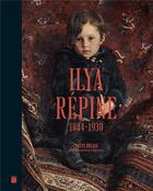 Couverture du livre « Ilya Répine, 1844-1930 » de  aux éditions Paris-musees