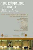 Couverture du livre « Les défenses en droit judiciaire » de Jean-Francois Van Drooghenbroeck et Hakim Boularbah aux éditions Larcier