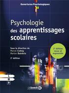 Couverture du livre « La psychologie des apprentissages scolaires (2e édition) » de Marcel Crahay et Marion Dutrevis aux éditions De Boeck Superieur