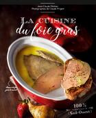 Couverture du livre « La cuisine du foie gras » de Jean-Claude Molinier et Claude Prigent aux éditions Sud Ouest Editions
