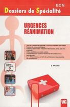 Couverture du livre « Dossiers de spécialité ; urgences réanimation » de S. Knaffo aux éditions Vernazobres Grego