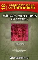 Couverture du livre « LE CARNET DE STAGE DE L'INFIRMIERE t.18 ; maladies infectieuses » de  aux éditions Vernazobres Grego