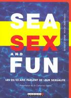 Couverture du livre « Sea, sex and fun » de Anne Dufour aux éditions Leduc