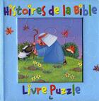 Couverture du livre « Histoires de la Bible ; livre puzzle » de Juliet David aux éditions Ligue Pour La Lecture De La Bible