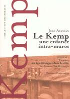 Couverture du livre « Le kemp - une enfance intra-muros » de Ayanian Jean aux éditions Parentheses