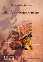 Couverture du livre « Mademoiselle Cassie » de Marie-Andree Donovam aux éditions David