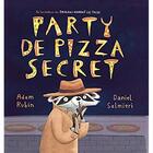 Couverture du livre « Pizza party secret » de Adam Rubin et Daniel Salmieri aux éditions Les Malins