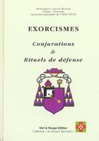 Couverture du livre « Exorcismes, conjurations et rituels de défenses » de Laurent Bernard aux éditions Vert Et Rouge