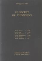 Couverture du livre « Le Secret De Theophon » de Philippe Valcq aux éditions Flamine