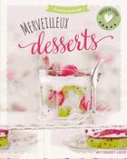 Couverture du livre « Merveilleux desserts » de  aux éditions Ngv