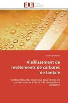 Couverture du livre « Vieillissement de revetements de carbures de tantale - vieillissement des materiaux sous formes de c » de Ghodbane Bachir aux éditions Editions Universitaires Europeennes