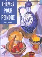 Couverture du livre « Themes Pour Peindre » de Jose-Maria Parramon aux éditions Lema