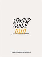 Couverture du livre « Startup guide Oslo » de Startup Guide aux éditions Dgv