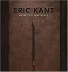 Couverture du livre « Eric kant - world of materials /anglais » de Kant Eric aux éditions Lannoo