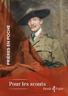 Couverture du livre « Prières en poche : Pour les scouts » de Laure Angelis aux éditions Artege