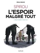 Couverture du livre « Le Spirou d'Emile Bravo t.4 ; Spirou, l'espoir malgré tout t.3 » de Emile Bravo aux éditions Dupuis