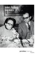 Couverture du livre « Duras/Godard ; dialogues » de Marguerite Duras et Jean-Luc Godard aux éditions Post