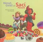 Couverture du livre « Hansel, Gretel et Saci Pererê » de Joel Cimarron et Fabienne Gambrelle aux éditions Karibencyla