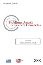 Couverture du livre « Les nouveaux problèmes actuels de sciences criminelles t.30 » de Sylvie Cimamonti et Jean-Baptiste Perrier et Sebastien Fucini aux éditions Ldpsc