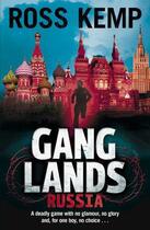 Couverture du livre « Ganglands: Russia » de Ross Kemp aux éditions Penguin Books Ltd Digital