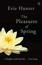Couverture du livre « The Pleasures of Spring » de Evie Hunter aux éditions Penguin Books Ltd Digital
