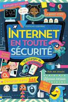 Couverture du livre « Internet en toute sécurité » de Louie Stowell et Nancy Leschnikoff aux éditions Usborne