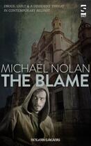 Couverture du livre « The Blame » de Nolan Michael aux éditions Salt Publishing Limited