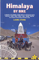 Couverture du livre « Himalaya by bike » de L.Stone aux éditions Trailblazer