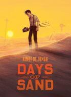 Couverture du livre « Days of sand » de Aimee De Jongh aux éditions Self Made Hero