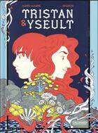 Couverture du livre « Tristan et Yseult » de Agnes Maupre et Singeon aux éditions Gallimard Bd