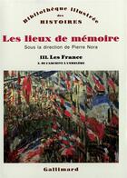 Couverture du livre « Les lieux de mémoire t.3.3 » de  aux éditions Gallimard