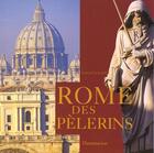 Couverture du livre « La Rome Des Pelerins » de Louis Callebat aux éditions Flammarion