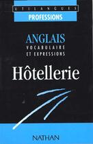Couverture du livre « Hotellerie anglais : vocabulaire et expressions utilangues livre » de  aux éditions Nathan
