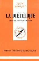 Couverture du livre « La dietetique qsj 178 » de Creff A.F. aux éditions Que Sais-je ?