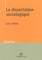 Couverture du livre « La dissertation sociologique » de Ferreol aux éditions Dunod