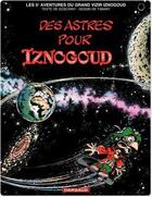 Couverture du livre « Iznogoud Tome 5 : des astres pour Iznogoud » de Jean Tabary et Rene Goscinny aux éditions Dargaud