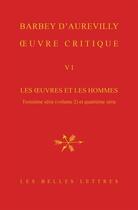 Couverture du livre « Oeuvre critique Tome 6 » de Jules Barbey D'Aurevilly aux éditions Belles Lettres