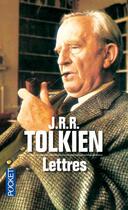 Couverture du livre « Lettres » de J.R.R. Tolkien aux éditions Pocket